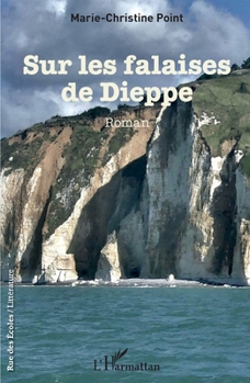Paperback Sur les falaises de Dieppe [French] Book