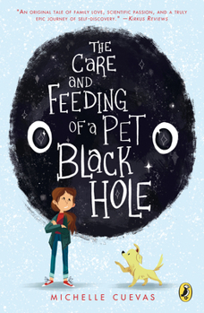 Paperback The Care and Feeding of a Pet Black Hole Book