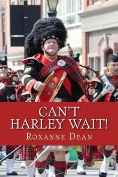 Paperback Can't Harley Wait!: Alexandria Scottish Christmas Walk Book