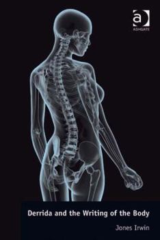 Hardcover Derrida and the Writing of the Body Book