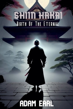 Paperback Shiin Hakai: Birth of the Eternal Book