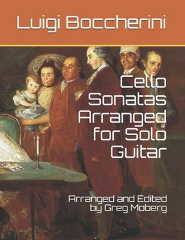 Paperback Luigi Boccherini: Cello Sonatas Arranged for Solo Guitar Book
