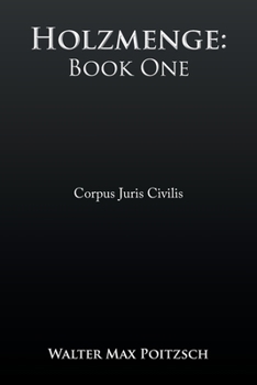 Paperback Holzmenge: Book One: Corpus Juris Civilis Book