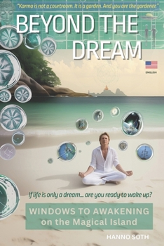 Paperback BEYOND THE DREAM: Windows to Awakening on the Magical Island Book