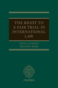 Hardcover The Right to a Fair Trial in International Law Book