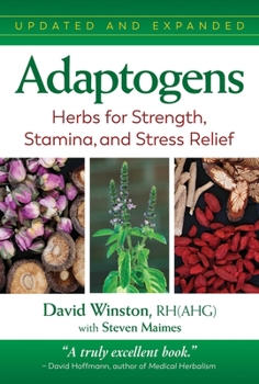 Paperback Adaptogens: Herbs for Strength, Stamina, and Stress Relief Book