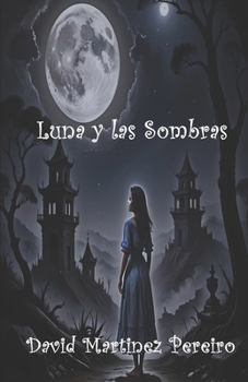 Luna y las Sombras