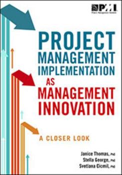 Paperback Project Management Implementation as Management Innovation: A Closer Look Book