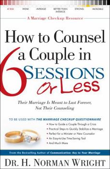 How to Counsel a Couple in Six Sessions or Less