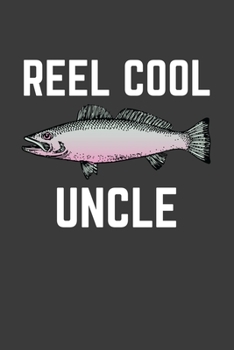 Paperback Reel Cool Uncle: Rodding Notebook Book