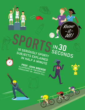 Paperback Sports in 30 Seconds: 30 Seriously Sporty Subjects Explained in Half a Minute Book