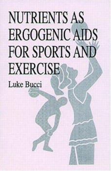 Hardcover Nutrients as Ergogenic Aids for Sports and Exercise Book