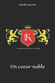 Paperback Un coeur noble [French] Book