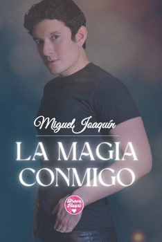 Paperback La Magia Conmigo [Spanish] Book