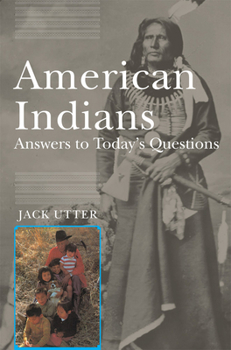 Paperback American Indians: Answers to Today's Questions Book