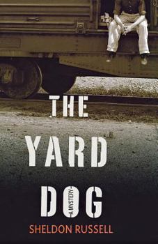 The Yard Dog - Book #1 of the Hook Runyon Mystery