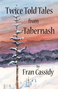 Paperback Twice Told Tales From Tabernash Book