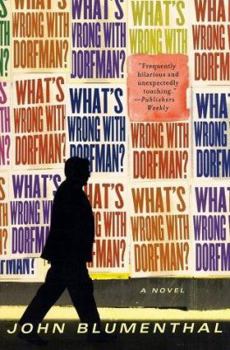 Paperback What's Wrong with Dorfman? A Novel Book