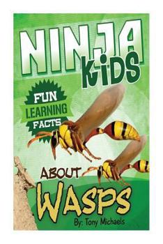 Paperback Fun Learning Facts about Wasps: Illustrated Fun Learning for Kids Book