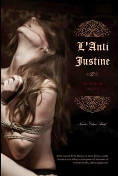 Paperback L'Anti Justine: The Delights of Love Book