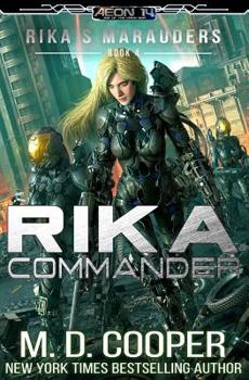 Rika Commander - Book #4 of the Rika's Marauders