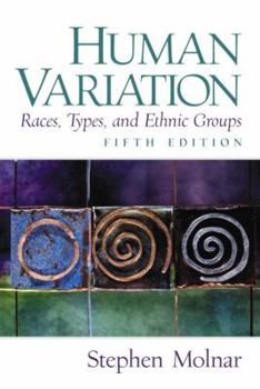 Paperback Human Variation, Races, Types, and Ethnic Groups (5th Edition) Book
