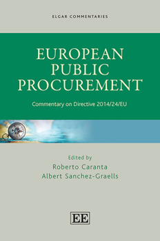 Hardcover European Public Procurement: Commentary on Directive 2014/24/EU (Elgar Commentaries in European Law series) Book