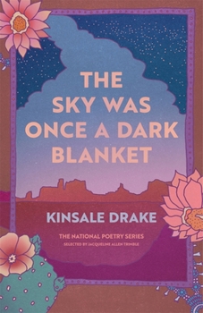 Paperback The Sky Was Once a Dark Blanket: Poems Book