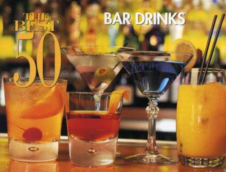 Paperback The Best 50 Bar Drinks Book