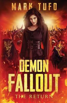 Paperback Demon Fallout: The Return: A Michael Talbot Adventure Book