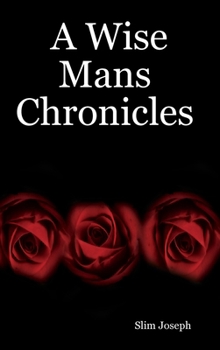Hardcover A Wise Mans Chronicles Book