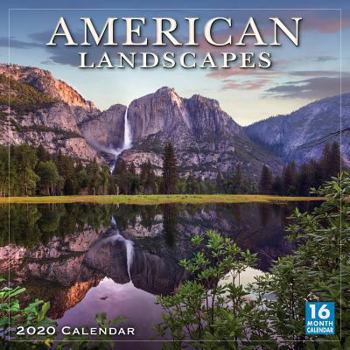 Calendar 2020 American Landscapes 16-Month Wall Calendar: By Sellers Publishing Book