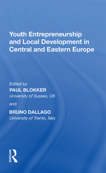 Paperback Youth Entrepreneurship and Local Development in Central and Eastern Europe Book