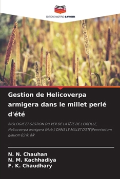 Paperback Gestion de Helicoverpa armigera dans le millet perlé d'été [French] Book