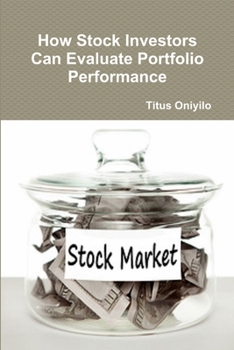 Paperback How Stock Investors Can Evaluate Portfolio Performance Book
