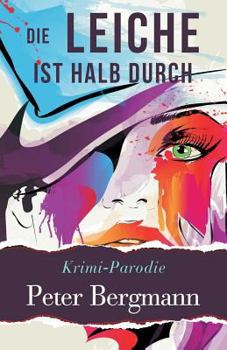 Paperback Die Leiche ist halb durch [German] Book