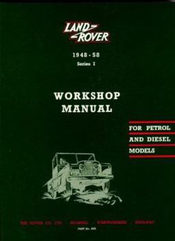 Paperback Land Rover Series I Workshop Manual: 1948-58: For Petrol and Diesel Models Book