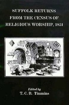 Hardcover Suffolk Returns from the Census of Religious Worship of 1851 Book