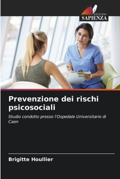 Paperback Prevenzione dei rischi psicosociali [Italian] Book