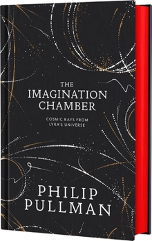 The Imagination Chamber - Book #3.7 of the His Dark Materials