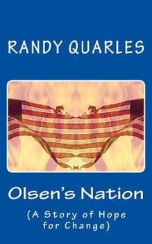 Paperback Olsen's Nation: (A Story of Hope for Change) Book