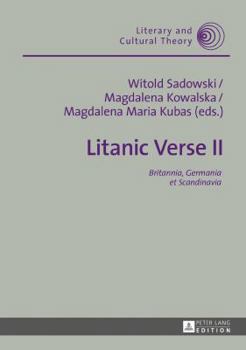 Hardcover Litanic Verse II: Britannia, Germania et Scandinavia Book