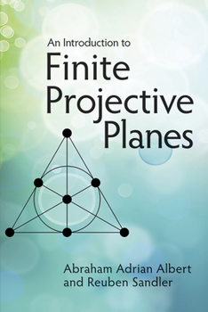 Paperback An Introduction to Finite Projective Planes Book