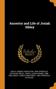 Ancestry and Life of Josiah Sibley