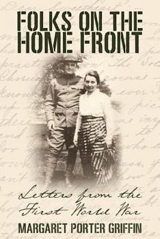 Paperback Folks on the Home Front: Letters from the First World War Book