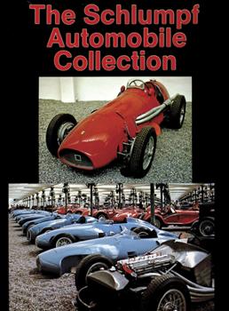 The Schlumpf Automobile Collection (Schiffer Military History)