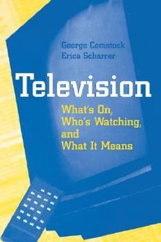 Hardcover Television: What's On, Who's Watching, and What It Means Book