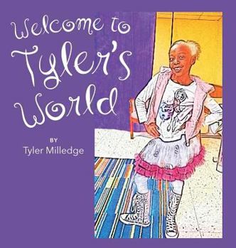 Hardcover Welcome To Tyler's World Book
