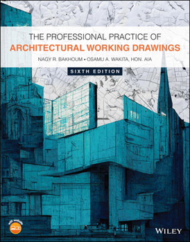 Paperback The Professional Practice of Architectural Working Drawings Book