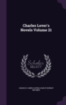 Hardcover Charles Lever's Novels Volume 21 Book